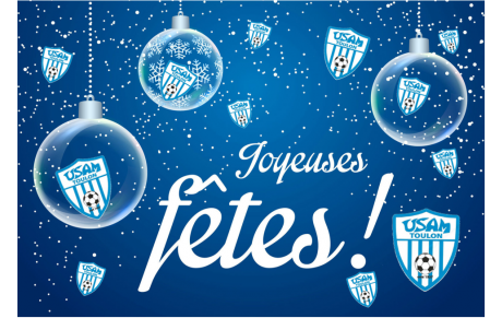 L'USAM TOULON vous souhaite un bon réveillon &amp; de joyeuses fêtes 